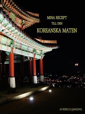 cover image of Mina Recept till den Koreanska maten